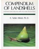 Compendium of landshells : a color guide to more than 2,000 of the world's terrestrial shells par Robert Tucker Abbott