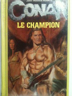 Conan le champion par John Maddox Roberts