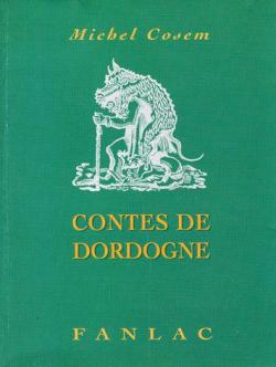 Contes de Dordogne par Michel Cosem