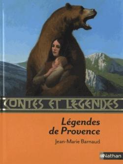 Contes et Lgendes de Provence par Jean-Marie Barnaud