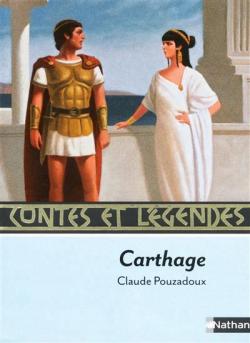 Contes et lgendes - Carthage par Claude Pouzadoux