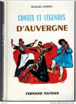 Contes et lgendes d'Auvergne par Jacques Levron
