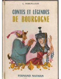 Contes et lgendes de Bourgogne par Georges Perron-Louis