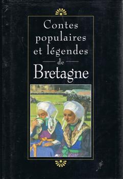 Contes populaires et lgendes de Bretagne par Laurence Guillaume