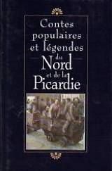 Contes populaires et lgendes du Nord et de la Picardie par Claude Seignolle