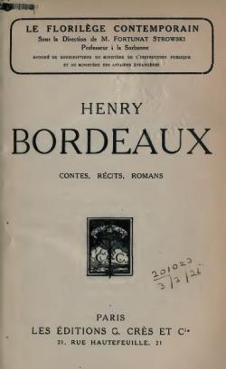 Contes, rcits, romans. par Henry Bordeaux