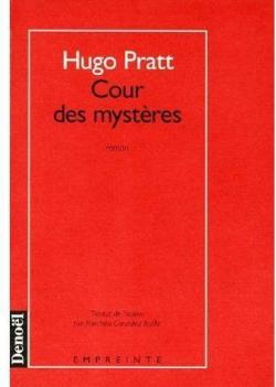 Corto Maltese (roman) : Cour des mystres par Hugo Pratt