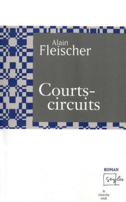 Court-circuit par Alain Fleischer