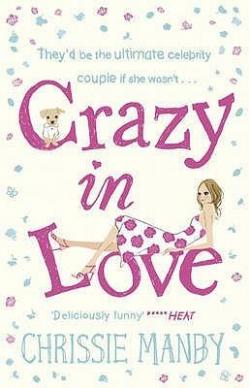 Crazy in Love par Chrissie Manby