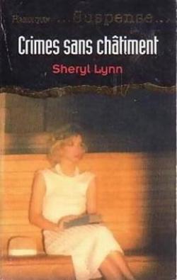 Crimes sans chtiment par Sheryl Lynn