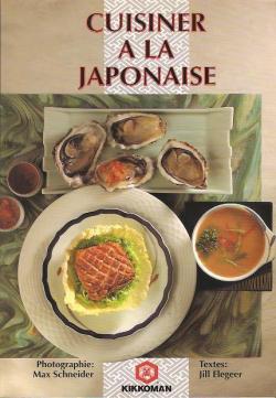 Cuisiner  la Japonaise par Jill Elegeer