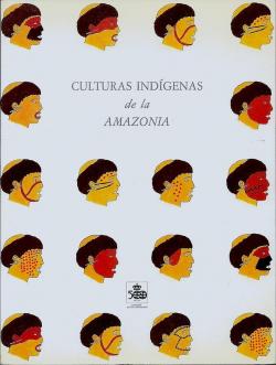 Culturas indgenas de la Amazonia par  Comisin quinto centenario