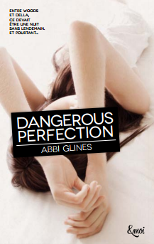 Dangerous perfection par Glines