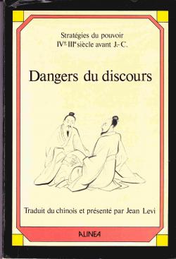 Dangers du discours. Stratgies du pouvoir, IVe-IIIe sicles av. J.-C. par Jean Lvi