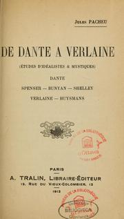 De Dante  Verlaine ( tudes d' Idalistes & Mystiques ) / Dante - Spenser - Bunyan - Shelley - Verlaine - Huysmans par Jules Pacheu
