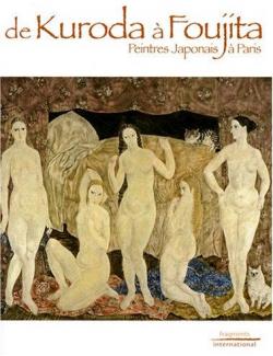 De Kuroda  Foujita : Peintres Japonais  Paris par Maison de la Culture du Japon - Paris
