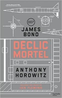 James Bond, tome 1 : Dclic mortel par Anthony Horowitz