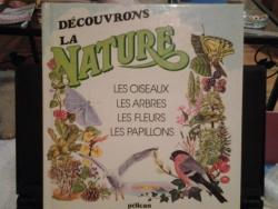 Dcouvrons la nature : Les oiseaux, les arbres, les fleurs, les papillons par  Rox Kidman Cox