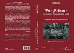 Der Strmer : Instrument de l\'idologie nazie, une analyse des caricatures d\'intoxication par Ralph Keysers