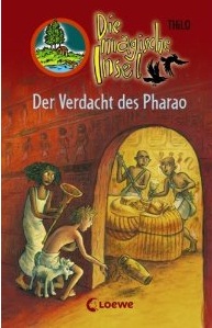 Die magische Insel (4) : Der Verdacht des Pharao  par  Thilo