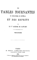 Des tables tournantes du surnaturel en gnral et des esprits. par Agenor de Gasparin