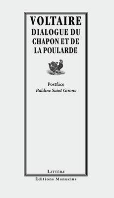 Dialogue du chapon et de la poularde par  Voltaire