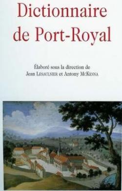 Dictionnaire de Port-Royal par Jean Lesaulnier