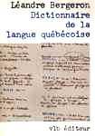 Dictionnaire de la langue qubcoise par Richard Bergeron