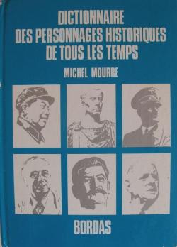 Dictionnaire des personnages historiques de tous les temps par Michel Mourre