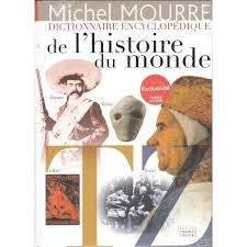 Dictionnaire encyclopdique de l\'histoire du monde T-Z par Michel Mourre