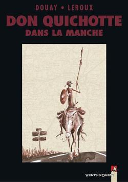 Don Quichotte dans la Manche par Stphane Douay