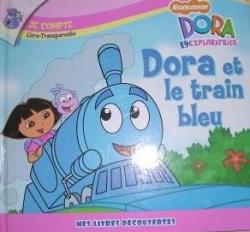 Dora et le train bleu par France Tabaris