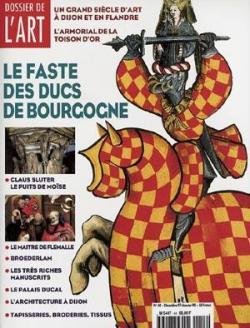 Dossier de l'art, n44 : Le faste des ducs de Bourgogne par  Dossier de l'art