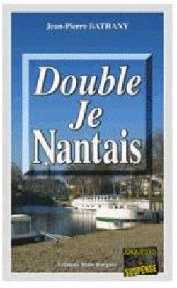 Double Je Nantais par Jean-Pierre Bathany