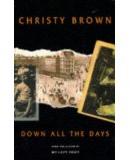 Down all the days par Christy Brown