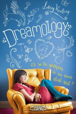 Dreamology par Lucy Keating