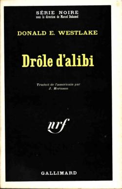 Drle d'alibi  par Donald E. Westlake