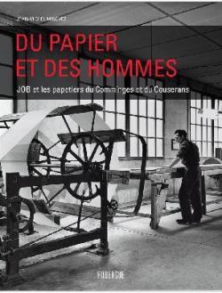 Du papier et des hommes par Jean-Michel Minovez
