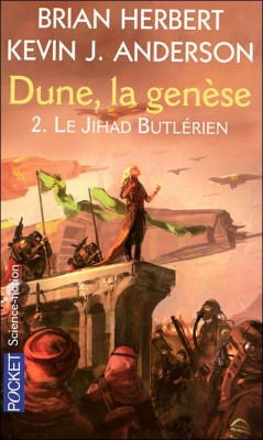 Dune, la gense, tome 2 : Le Jihad butlrien par Brian Herbert
