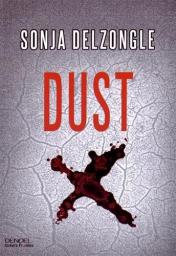 Hanah Baxter : Dust par Sonja Delzongle