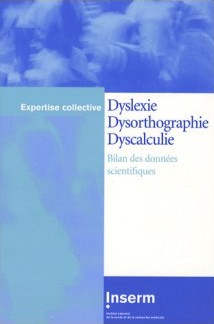 Dyslexie Dysorthographie Discalculie : Bilan des donnes scientifiques par Caisse nationale du Rgime social des indpendants