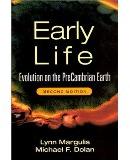 Early life : evolution on the Precambrian earth par Lynn Margulis
