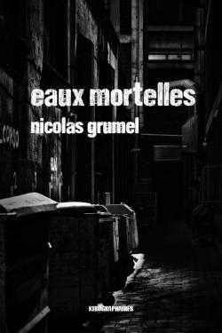 Eaux Mortelles par Nicolas Grumel