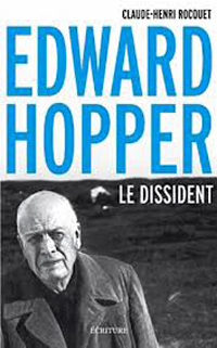 Edward Hopper, le dissident par Claude-Henri Rocquet