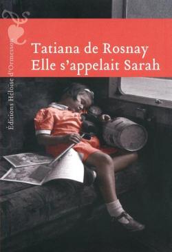 Elle s'appelait Sarah par Tatiana de Rosnay