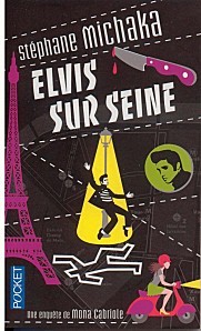 Elvis sur Seine par Stphane Michaka