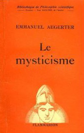 Le mysticisme par Emmanuel Aegerter