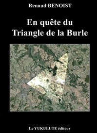 En qute du triangle de la burle par Renaud Benoist
