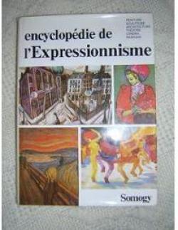 Encyclopdie de l'expressionnisme par Lionel Richard