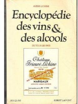 Encyclopdie des vins et des alcools de tous les pays par Alexis Lichine
